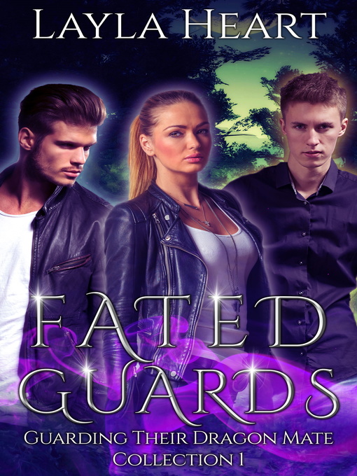 Title details for Fated Guards by Layla Heart - Available